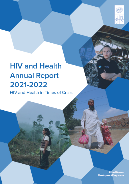 HIV and Health Annual Report 2021-2022: HIV and Health in Times of Crisis