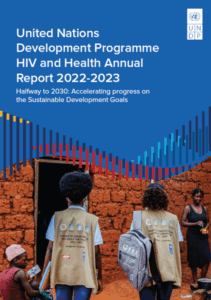 HIV and Health Annual Report 2022-2023 | Halfway to 2030: Accelerating progress on the Sustainable Development Goals
