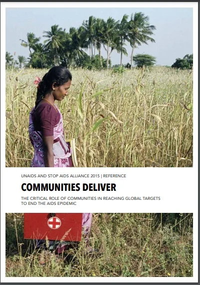 The Critical Role of Communities in Reaching Global Targets to End the AIDS Epidemic