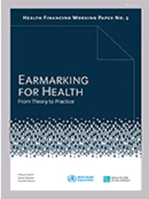 Earmarking for Health: From Theory to Practice